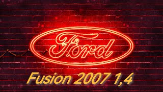 Ford fusion 2007 1,4 ответ на коменты 