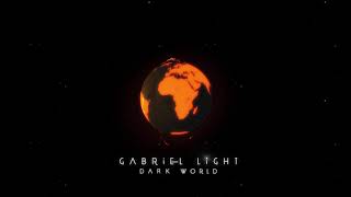 Gabriel Light - Dark world ( Official Lyrics video)