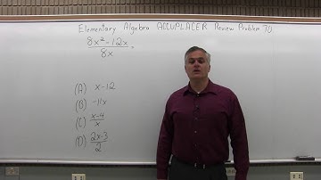 ACCUPLACER Review: Elementary Algebra Problem 70 - Mathematics with Dan Avedikian