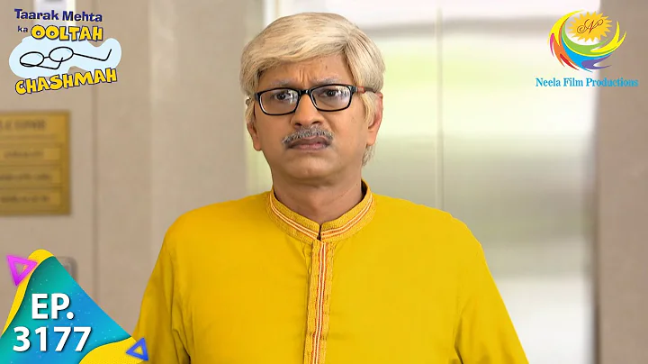 Taarak Mehta Ka Ooltah Chashmah - Ep 3177 - Full Episode - 31st May, 2021