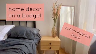 2020 Home Decor on a Budget - JoAnn Fabrics Haul!