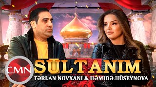 Terlan Novxani & Hemide Huseynova - Sultanim Resimi