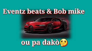 type beat rap - ou pa dakò / Eventz & Bobmike / instrumental rap kreyol  / instru rap / beat rap