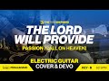 The lord will provide passion  electric guitar tutorial  devo key of b