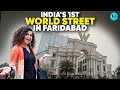 Indias first world street now in faridabad  shop dine  repeat  curly tales exclusive