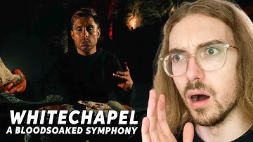 WELL THEN! | Whitechapel - A Bloodsoaked Symphony (REACTION)