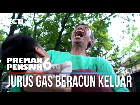 Jurus Gas Beracun Yang Sangat Mematikan - PREMAN PENSIUN 6 Part (2/3)