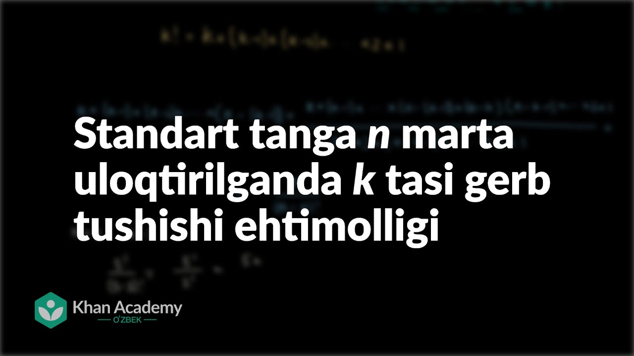 Standart tanga n marta uloqtirilganda k tasi gerb tushishi ehtimolligi