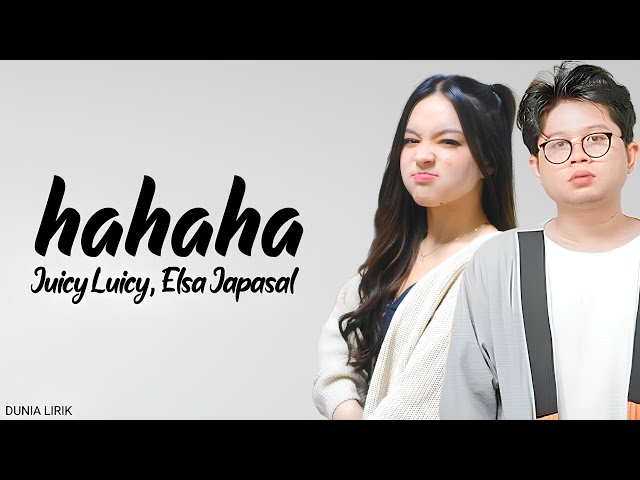 Juicy Luicy feat. Elsa Japasal - HAHAHA (Lirik) class=