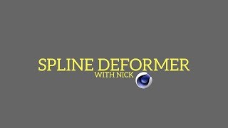 LETS LEARN CINEMA 4D R19 - SPLINE DEFORMER