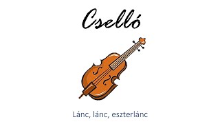 Hangszer ovi - Lánc, lánc, eszterlánc (cselló) / Hungarian children song (folk)