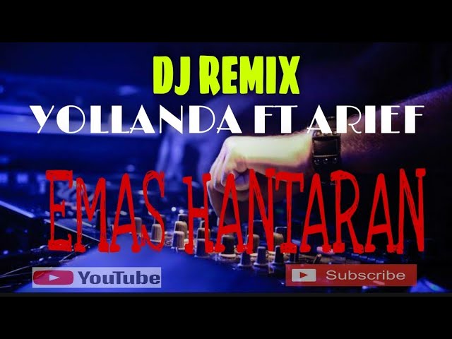 Remix || Yollanda Ft Arief || Emas Hantaran || Mixterbaru class=