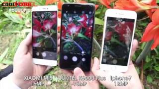 Camera Comparison:OUKITEL K6000 Plus VS iPhone 7 and XiaoMi MI5