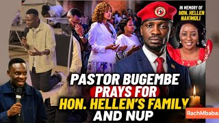 Nina Roz requested pastor Wilson Bugembe to pray for the family of Late hellen Nakimuli. 