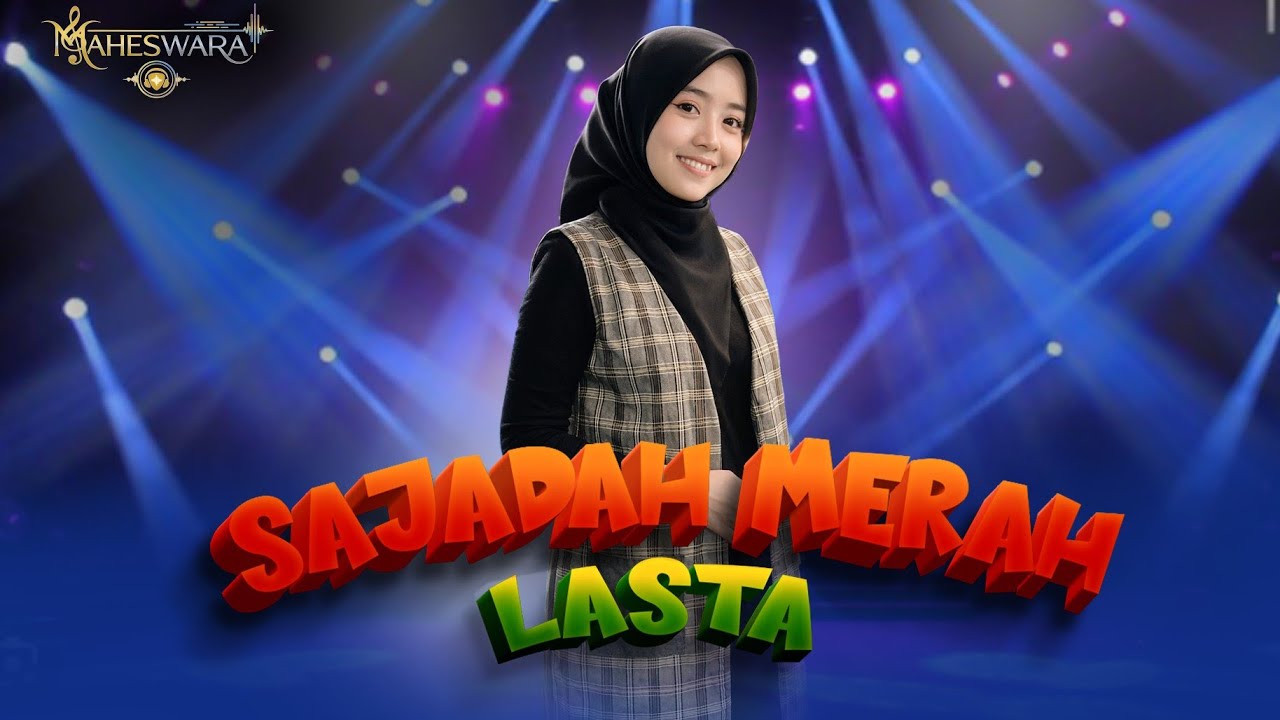 Sajadah Merah _ Lasta | Maheswara music