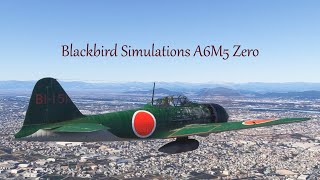 Introducing the Zero Fighter Type 52 (Blackbird Simulations A6M5 Zero) for MSFS2024... How is it ...