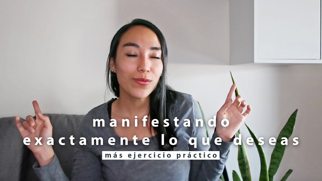 Cómo Manifestar EXACTAMENTE lo que Deseas | Ley de la Atracción y Manifestación