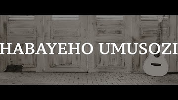 Habayeho umusozi 101 Agakiza - Papi Clever & Dorcas - Video lyrics (2021)