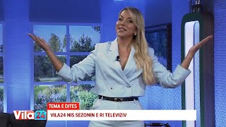 Nis Sezoni I Ri I Vila24, Moderatorja Anila Çela Jemi Më Të Fortë