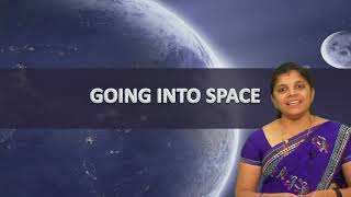 CBSE 3 - SCIENCE - GOING INTO SPACE - PART 3