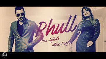 Phull Gulab (Full Audio Song) | Rai Jujhar & Miss Pooja | Punjabi Audio Song | Speed Punjabi