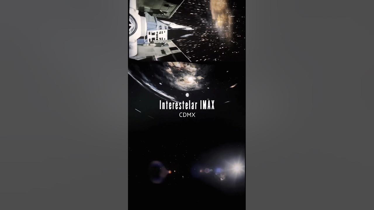 Reestreno de interestelar en IMAX 2025 CDMX YouTube