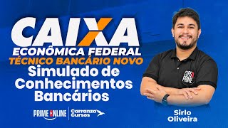 CAIXA - Simulados de Conhecimentos Bancários - Reta Final - Prof. Sirlo Oliveira
