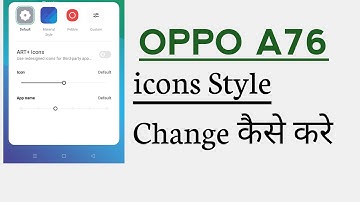 OPPO A76 How To Change Application icon Style