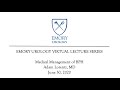 Virtual Lecture Series: Medical Management of BPH