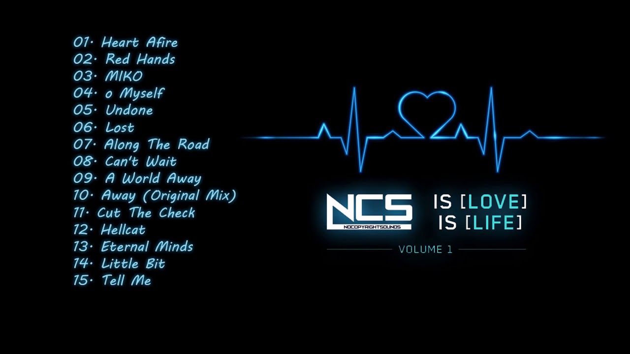(Dubstep) - NCS Is Love, NCS Is Life, Vol. 1-2016 - YouTube