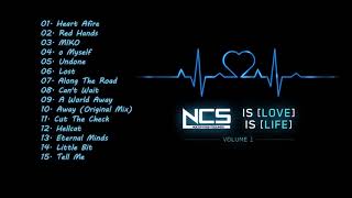 (Dubstep) - NCS Is Love, NCS Is Life, Vol. 1-2016