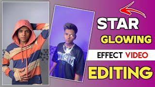 Glowing Star Effect Video Editing  | Glowing Effect Video Editing | Instagram Transition Video Edit screenshot 1