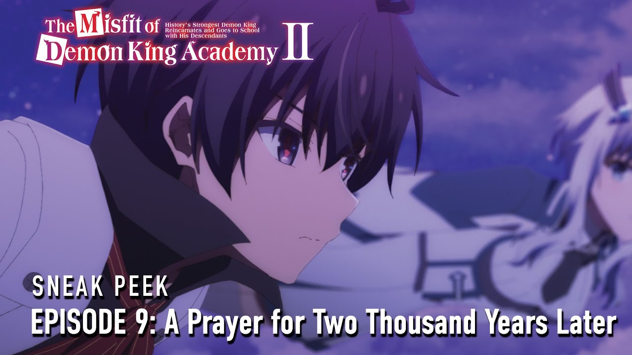 The Misfit of Demon King Academy Ⅱ The Misfit - Watch on Crunchyroll