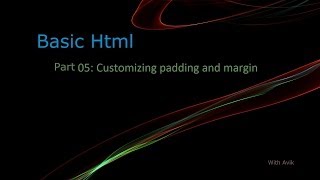 HTML Basic | Part 5: Customizing Padding and Margin
