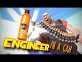 Engineer in a can