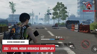 ZOZ : Final Hour First Look Gameplay Android ( Battle Royal Zombie Shooter ) screenshot 4
