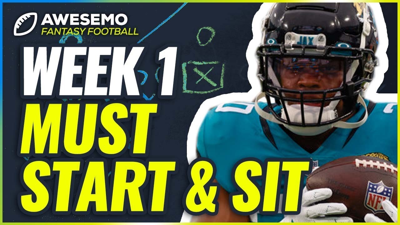 MUST START and SIT Players For Week 1 | Fantasy Football 2021