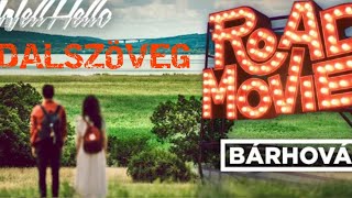 WELLHELLO - BÁRHOVÁ - LYRICS VIDEÓ