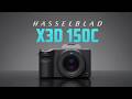 Hasselblad X3D - Flagship In Medium Format Camera?