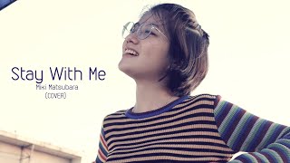 [COVER + LYRICS] Stay With Me - Miki Matsubara by Mona Gonzales Resimi