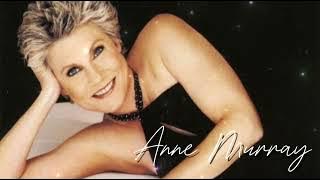 The very best of ANNE MURRAY • oldies but goodies • love songs