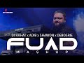 DJ Rahat x Adib x Shawon Gaanwala x Debosrie - Fuad Mashup 2023