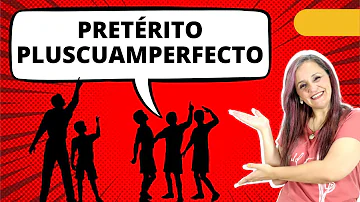 ¿Cómo saber si un verbo es pretérito pluscuamperfecto?