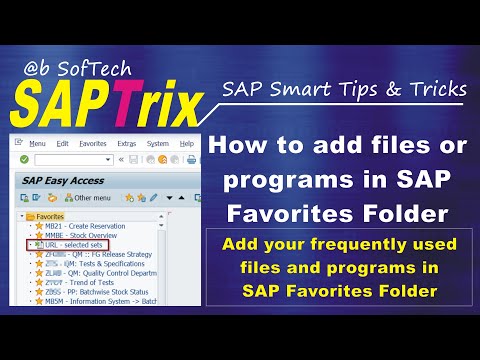 how to add files, program and website in SAP Favorites Folder   SAPTrix   Super Tips & Tricks