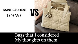 Designer bags I didn't buy and why| DIOR| YSL| LOEWE