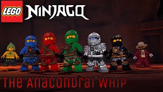 The Anacondrai Whip - Ninjago Tribute (The Fold)