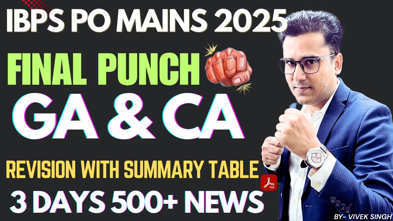 IBPS PO Mains 2025 | Top 500+ News Current Affairs & GA | Revision with ...