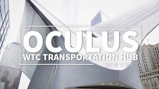 Best places to visit in New York City - Oculus at the WTC Transportation Hub