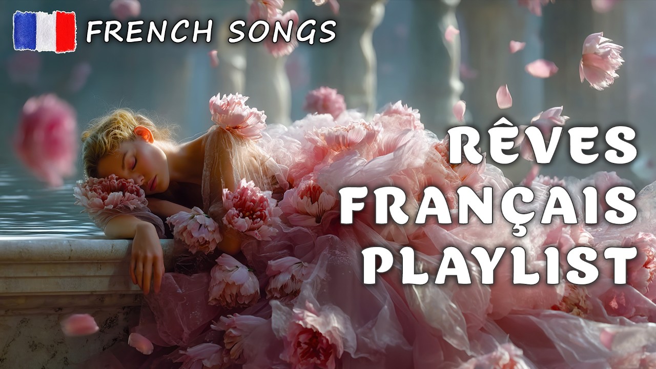 PLAYLIST FRANÇAISE CHILL 🎵 MUSIQUE FRANÇAISE LÉGÈRE ET DOUCE ✨ Chill French Playlist