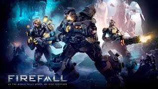 [FireFall] Ep 1 First Impressions!